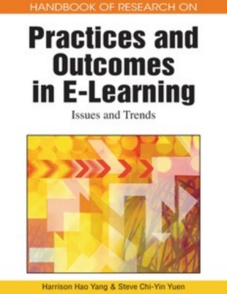 Handbook of Research on Practices and Outcomes in E-Learning: Issues and Trends