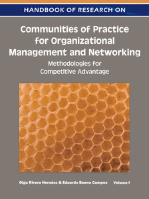 Cover image for book Handbook of Research on Communities of Practice for Organizational Management and Networking: Methodologies for Competitive Advantage