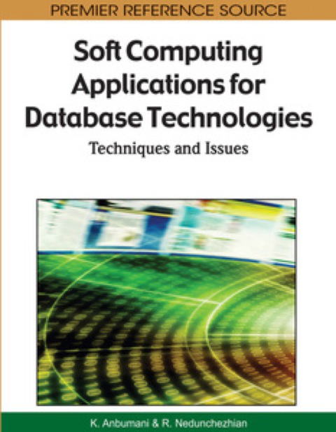 Cover image for book Soft Computing Applications for Database Technologies