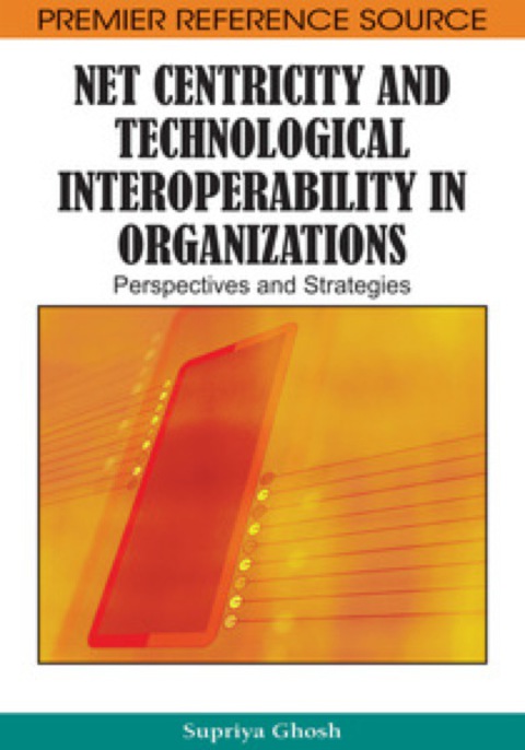 Cover image for book Net Centricity and Technological Interoperability in Organizations
