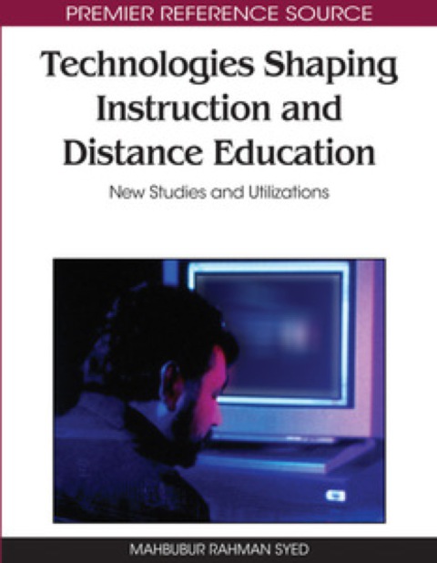 Cover image for book Technologies Shaping Instruction and Distance Education