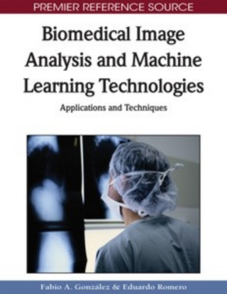 Biomedical Image Analysis and Machine Learning Technologies: Applications and Techniques