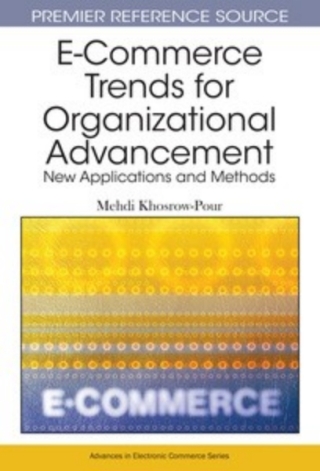 E-Commerce Trends for Organizational Advancement: New Applications and Methods