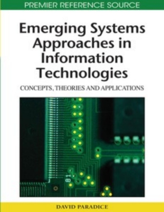 Emerging Systems Approaches in Information Technologies: Concepts, Theories, and Applications