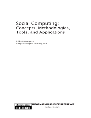 Social Computing: Concepts, Methodologies, Tools, and Applications