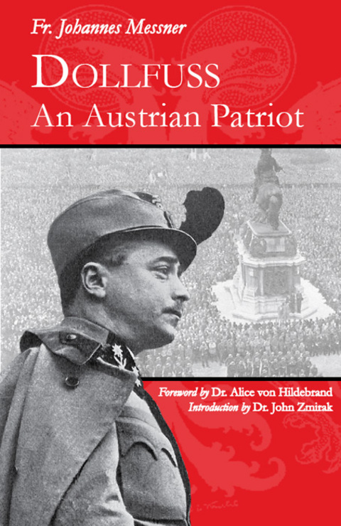 Cover image for book Dollfuss: An Austrian Patriot