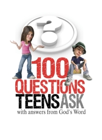 Cover image: 100 Questions Teens Ask with answers from God's Word 9781605874395