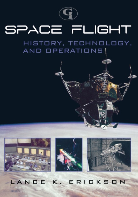 Space Flight History, Technology, and Operations