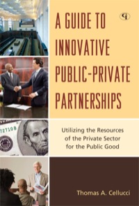 Cover image: A Guide to Innovative Public-Private Partnerships 9781605907451