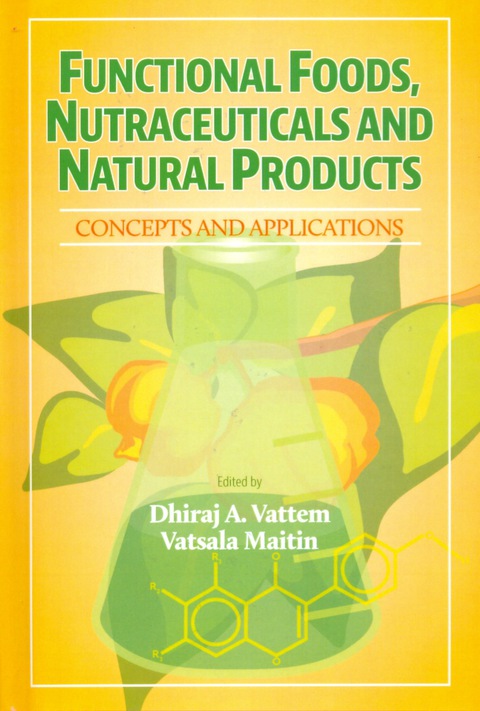 Cover image for book Functional Foods, Nutraceuticals and Natural Products: Concepts and Applications