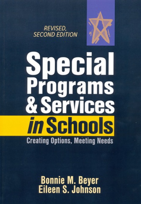 Cover image for book Special Programs and Services in Schools: Creating Options, Meeting Needs, Revised