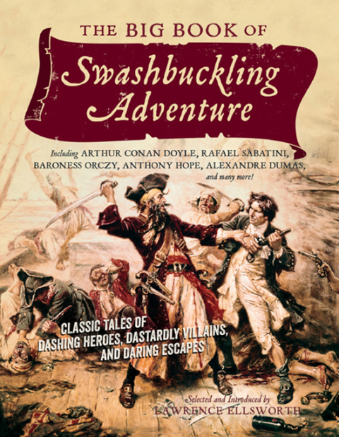 Cover image for book The Big Book of Swashbuckling Adventure