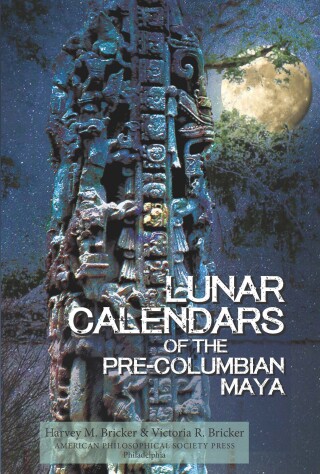 Lunar Calendars of the Pre-Columbian Maya