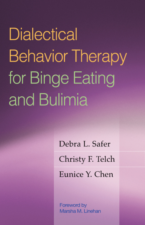 Cover image for book Dialectical Behavior Therapy for Binge Eating and Bulimia