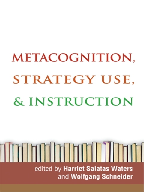 Cover image for book Metacognition, Strategy Use, and Instruction