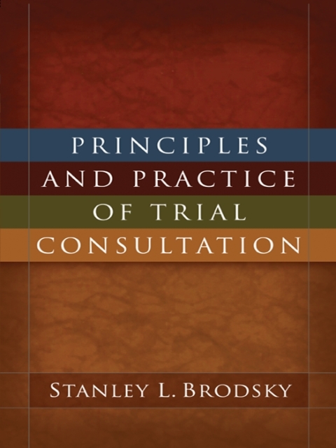 Cover image for book Principles and Practice of Trial Consultation