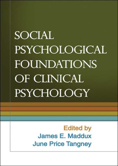 Cover image for book Social Psychological Foundations of Clinical Psychology