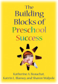 The Building Blocks Of Preschool Success
