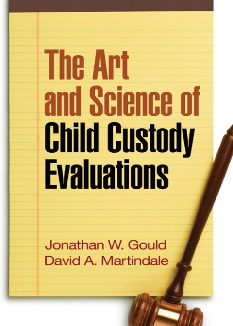 Cover image for book The Art and Science of Child Custody Evaluations