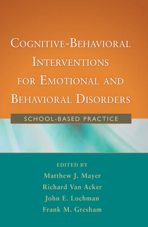 Cover image for book Cognitive-Behavioral Interventions for Emotional and Behavioral Disorders