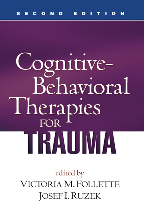 Cover image for book Cognitive-Behavioral Therapies for Trauma