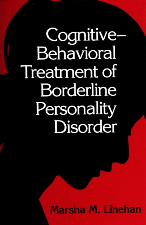 Cover image for book Cognitive-Behavioral Treatment of Borderline Personality Disorder