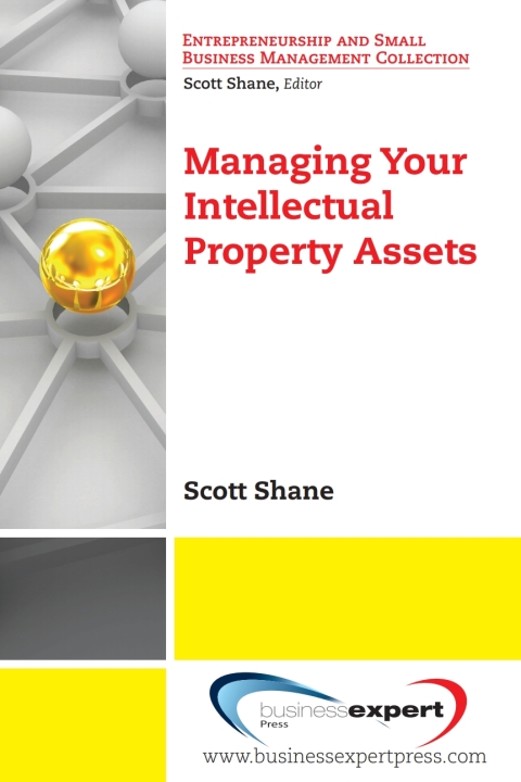 Cover image for book Managing Your Intellectual Property Assets