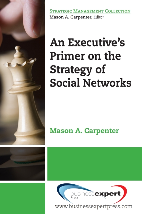 Cover image for book An Executive's Primer on the Strategy of Social Networks