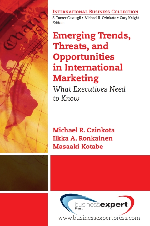 Cover image for book Emerging Trends, Threats and Opportunities in International Marketing
