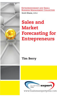 Cover image: Sales and Market Forecasting for Entrepreneurs 9781606490419