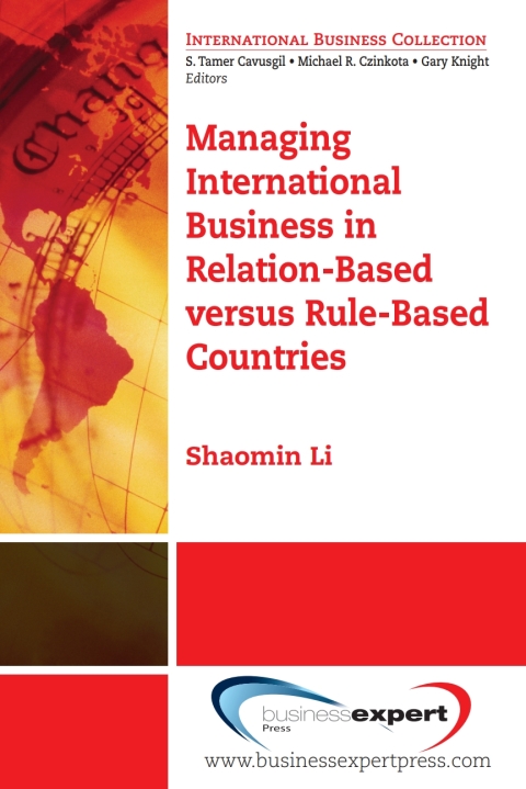 Cover image for book Managing International Business in Relation-Based versus Rule-Based Countries