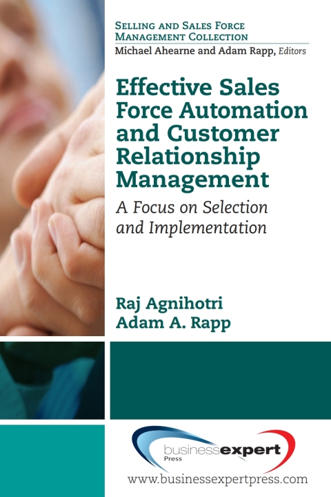 Cover image for book Effective Sales Force Automation and Customer Relationship Management