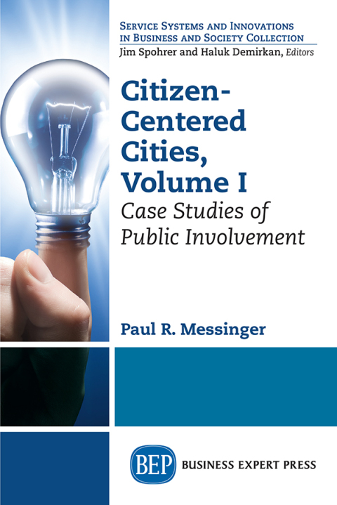 Cover image for book Citizen-Centered Cities, Volume I