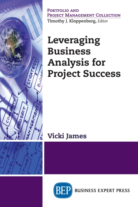 Cover image for book Leveraging Business Analysis for Project Success