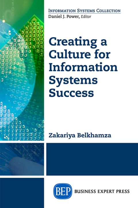Cover image for book Creating a Culture for Information Systems Success