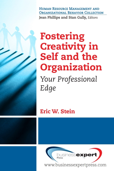 Cover image for book Fostering Creativity in Self and the Organization