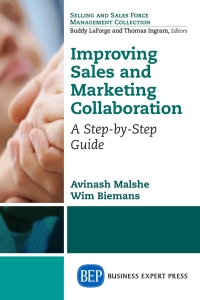 Cover image: Improving Sales and Marketing Collaboration 9781606498026