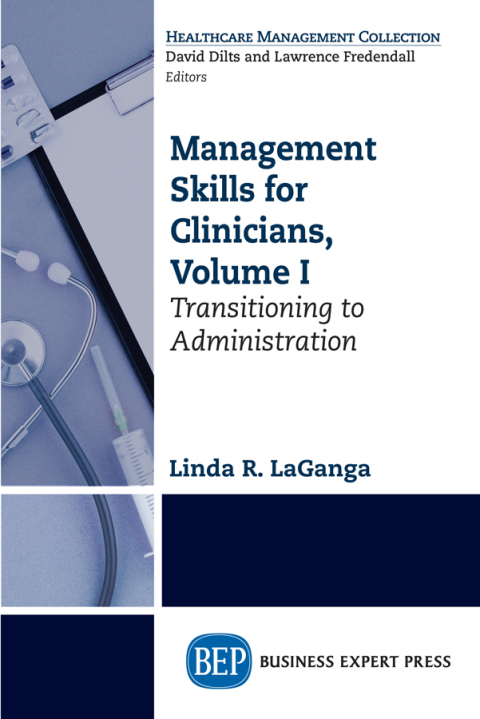 Cover image for book Management Skills for Clinicians, Volume I