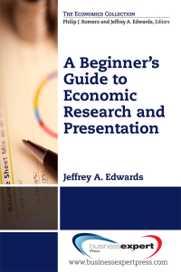 Cover image: A Beginner's Guide to Economic Research and Presentation 9781606498323
