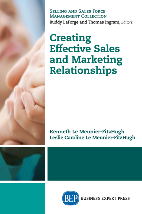 Cover image for book Creating Effective Sales and Marketing Relationships