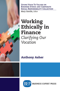 Cover image: Working Ethically in Finance 9781606498743