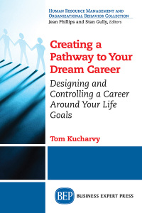 Cover image: Creating a Pathway to Your Dream Career 9781606498989