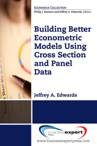 Cover image: Building Better Econometric Models Using Cross Section and Panel Data 9781606499740