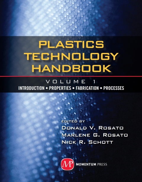 Cover image for book Plastics Technology Handbook - Volume 1