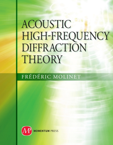 Cover image for book Acoustic High-Frequency Diffraction Theory