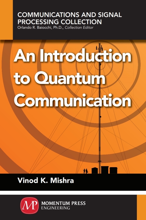 Cover image for book An Introduction to Quantum Communication