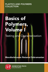 Titelbild: Basics of Polymers, Volume I 9781606505861