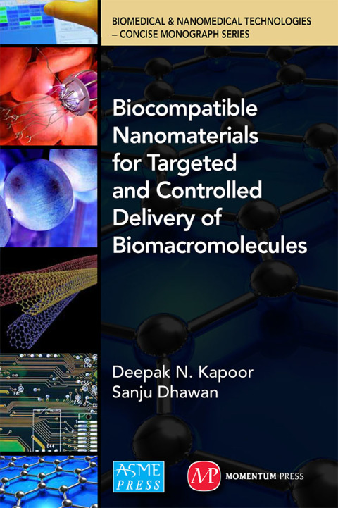 Cover image for book Biocompatible Nanomaterials for Targeted and Controlled Delivery of Biomacromolecules