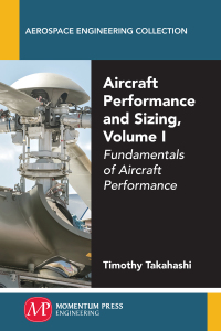 Cover image: Aircraft Performance and Sizing, Volume I 9781606506837