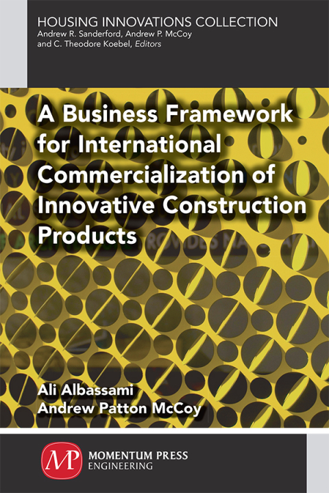Cover image for book A Business Framework for International Commercialization of Innovative Construction Products
